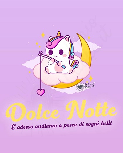 Dolce notte!E adesso andiamo a pesca di sogni belli!