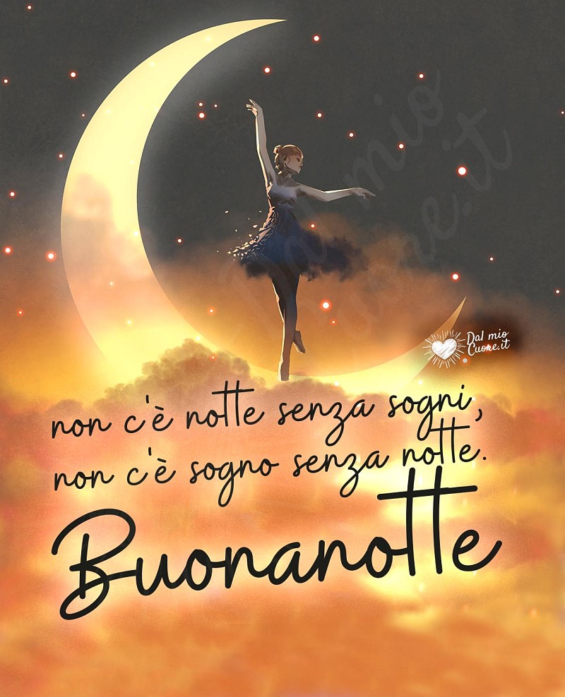 Buonanotte Frasi. Non c'è notte senza sogni. Non c'è sogno senza notte.