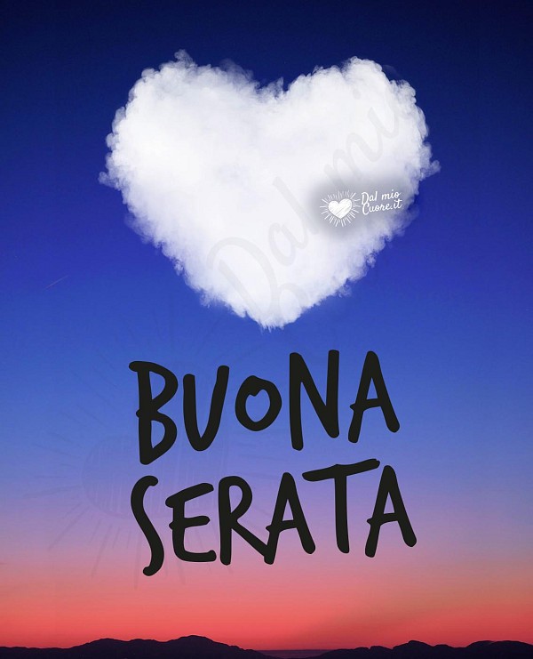 Buona serata con nuvola a forma di cuore