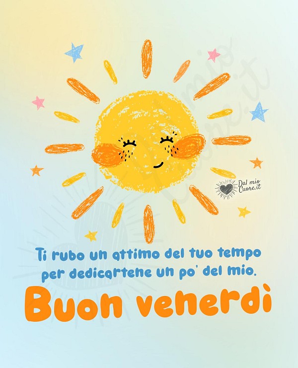 Buon Venerdì affettuoso con frase e sole