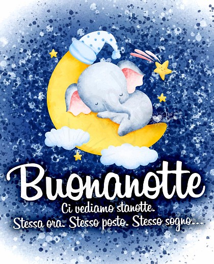 Buonanotte (Frasi). Ci vediamo stanotte. Stessa ora. Stesso posto. Stesso sogno…