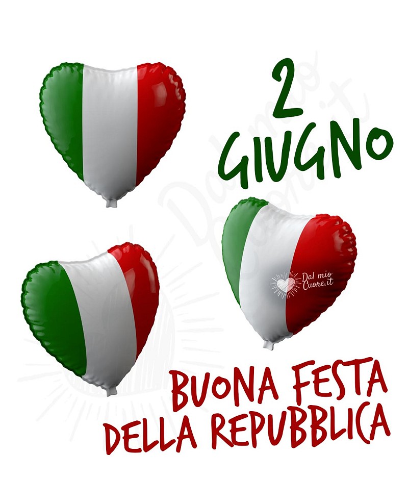 2 giugno. Buona festa della Repubblica con palloncini