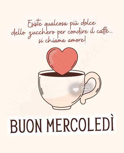 Buon mercoledì affettuoso con caffè e frase