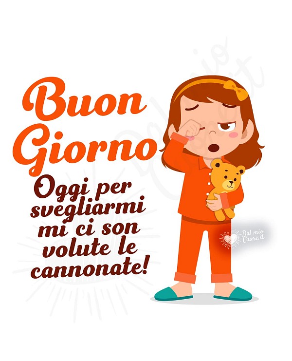 Buon Giorno. Oggi per svegliarmi mi ci son volute le cannonate!