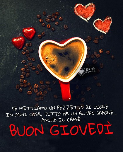 Buon giovedì con frase e tazzina di caffè a forma di cuore