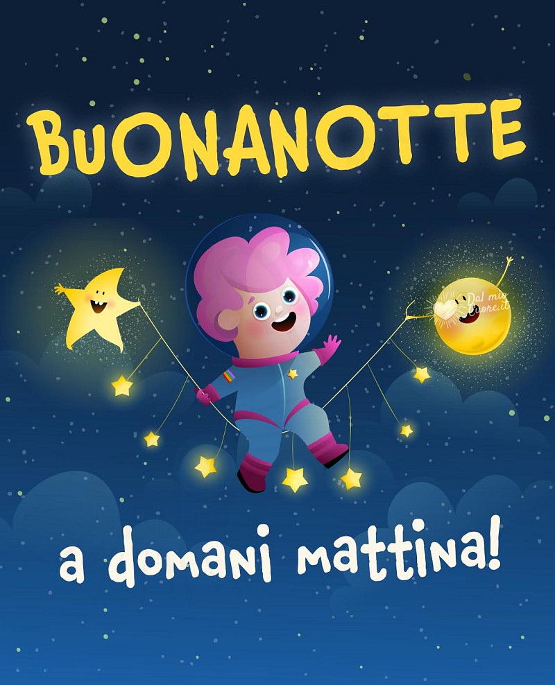 Buonanotte... a domani mattina