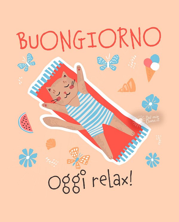 Oggi relax... buongiorno