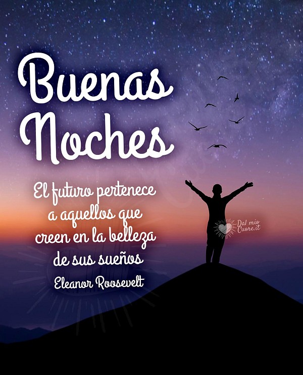 El futuro pertenece a aquellos que creen en la belleza de sus sueños