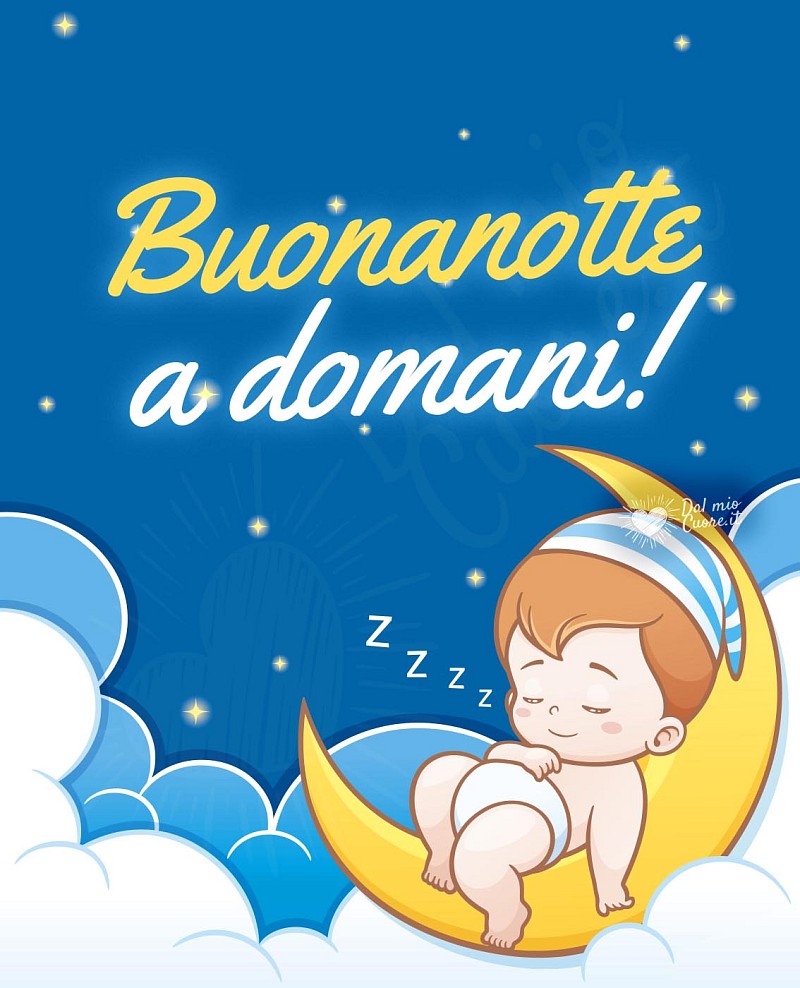 Buonanotte a domani! Con bebè che dorme sulla luna