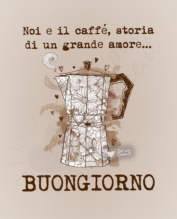 Buongiorno vintage con moka. Noi e il caffè, storia di un grande amore...