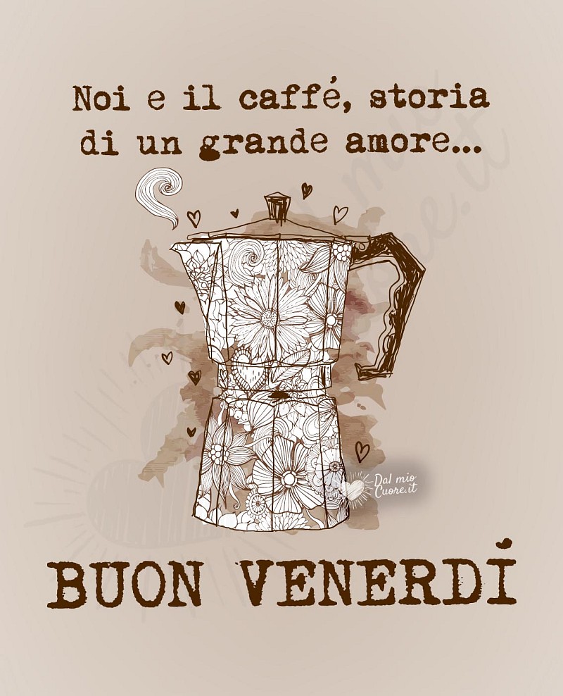 Buon venerdì vintage con moka. Noi e il caffè, storia di un grande amore...