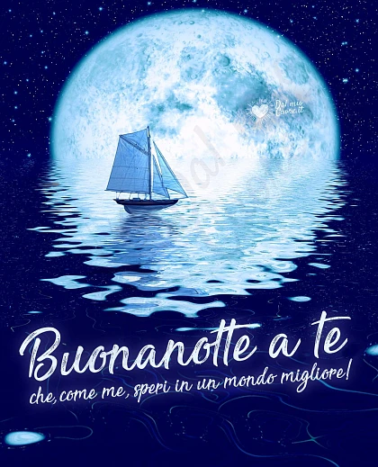 Buonanotte di Speranza con Barca a Vela e Luna Piena sul Mare