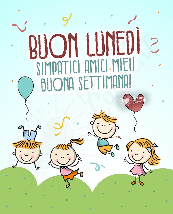 Buon lunedì, simpatici amici miei!