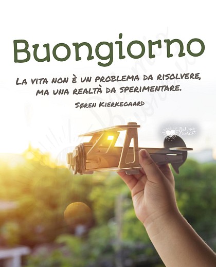 Buongiorno con frase sulla vita