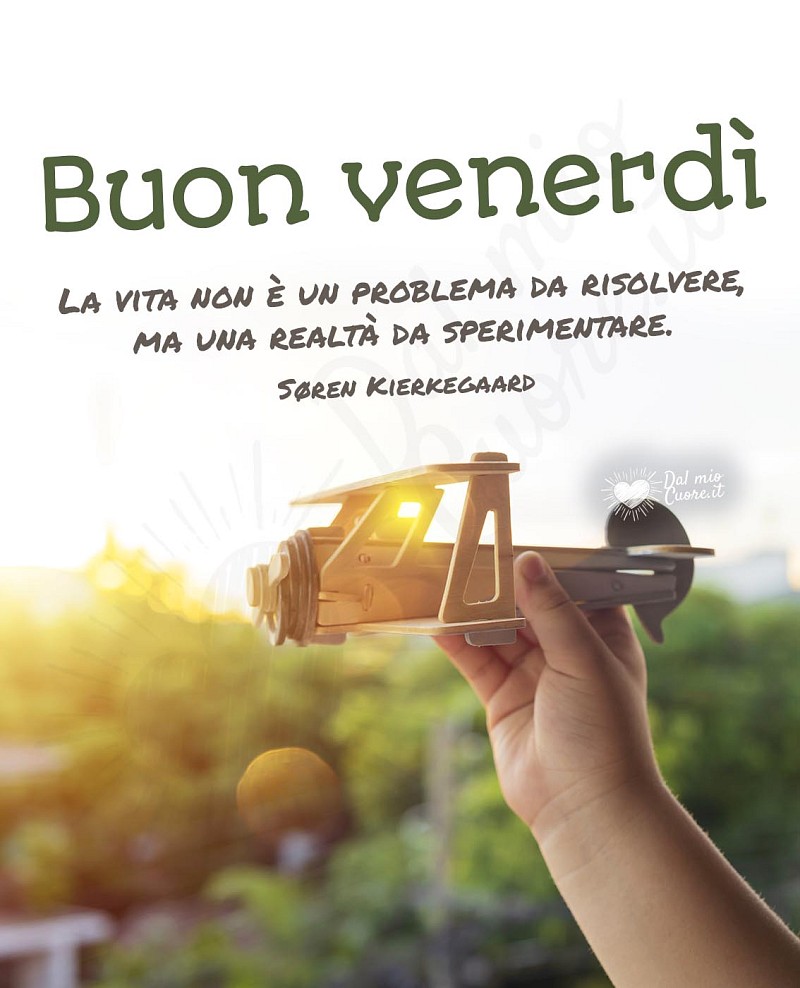 Buon venerdì con frase sulla vita