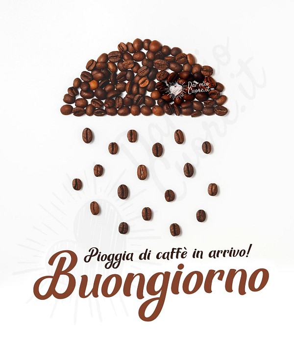 Pioggia di caffè in arrivo... buongiorno
