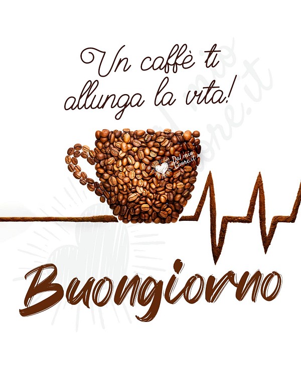 Un caffè ti allunga la vita! Buongiorno
