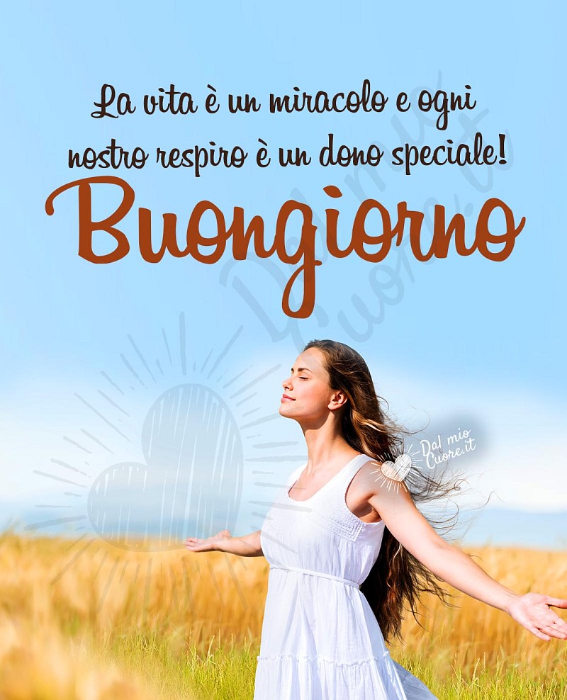La vita è un miracolo e ogni nostro respiro è un dono speciale!
