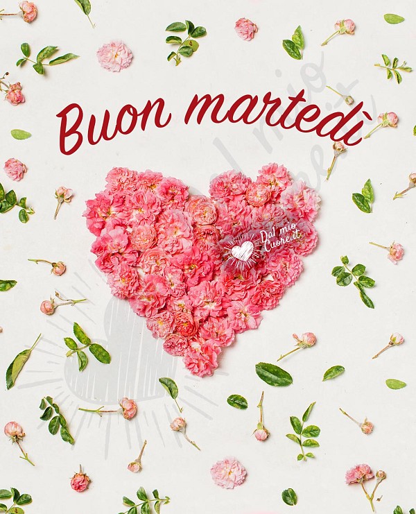 Buon martedì con cuore di fiori