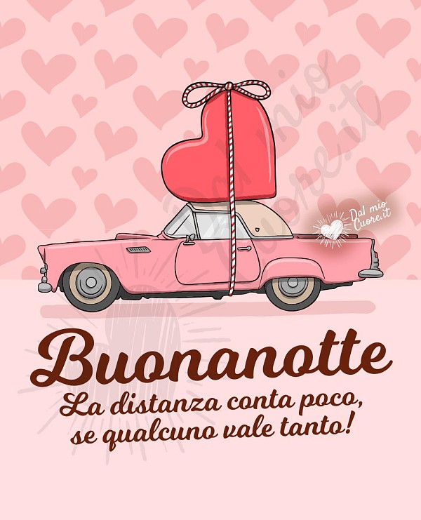 Buonanotte, frase: La distanza conta poco, se qualcuno vale tanto