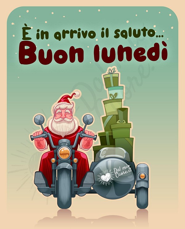 È in arrivo il mio saluto... Buon lunedì