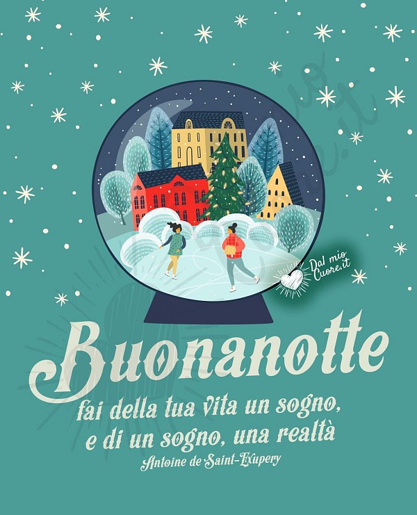 Buonanotte frasi: Fai della tua vita un sogno, e di un sogno, una realtà