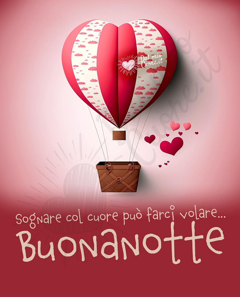 Sognare col cuore può farci volare... Buonanotte