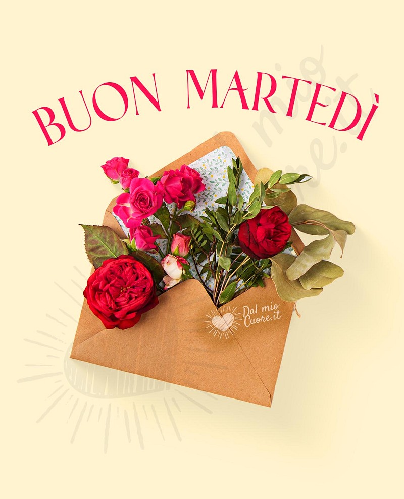 Buon martedì con lettera piena di rose