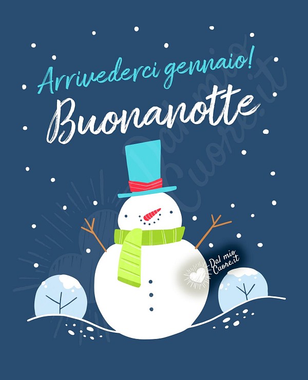 Arrivederci gennaio! Buonanotte