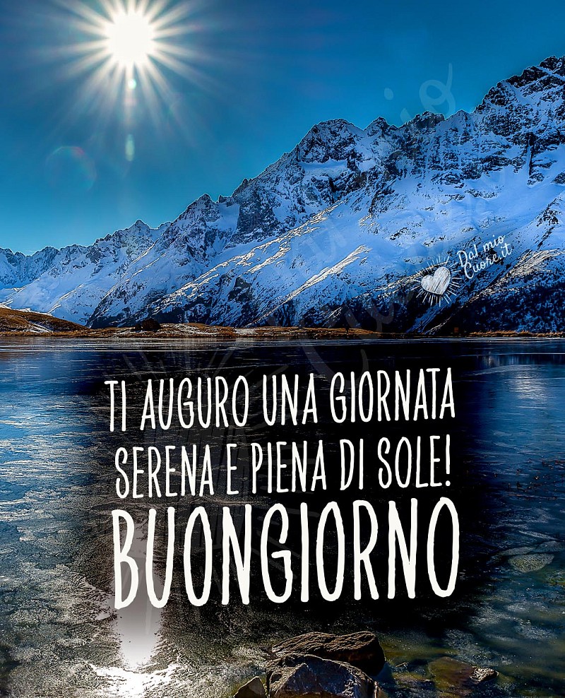Ti auguro una giornata serena e piena di sole! Buongiorno