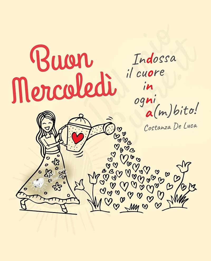 Indossa il cuore in ogni a(m)bito! Buon mercoledì