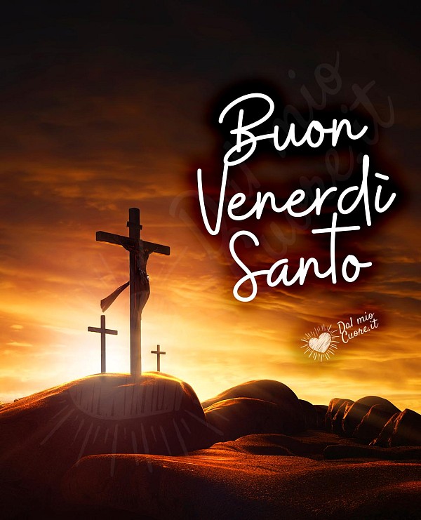 Buon Venerdì Santo