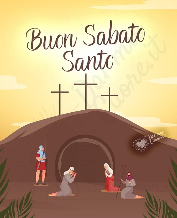 Buon Sabato Santo