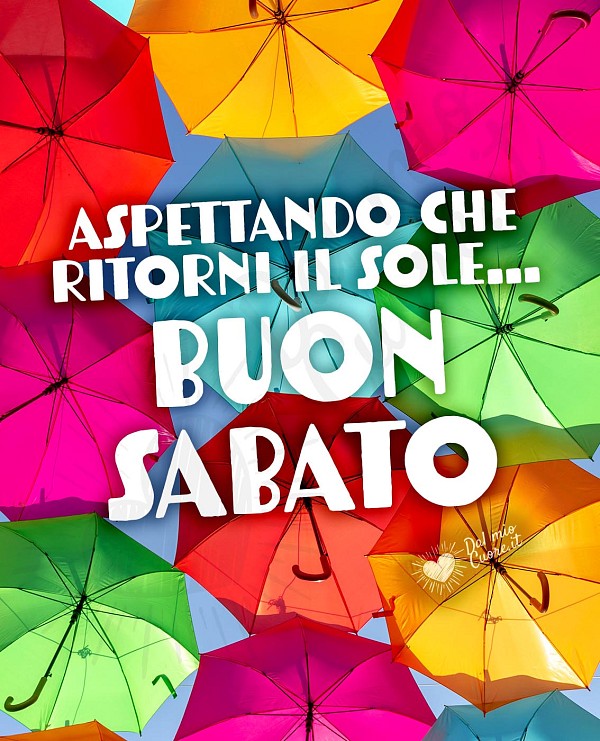 Aspettando che ritorni il sole... Buon sabato