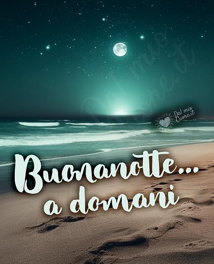 Buonanotte a domani... con paesaggio di mare