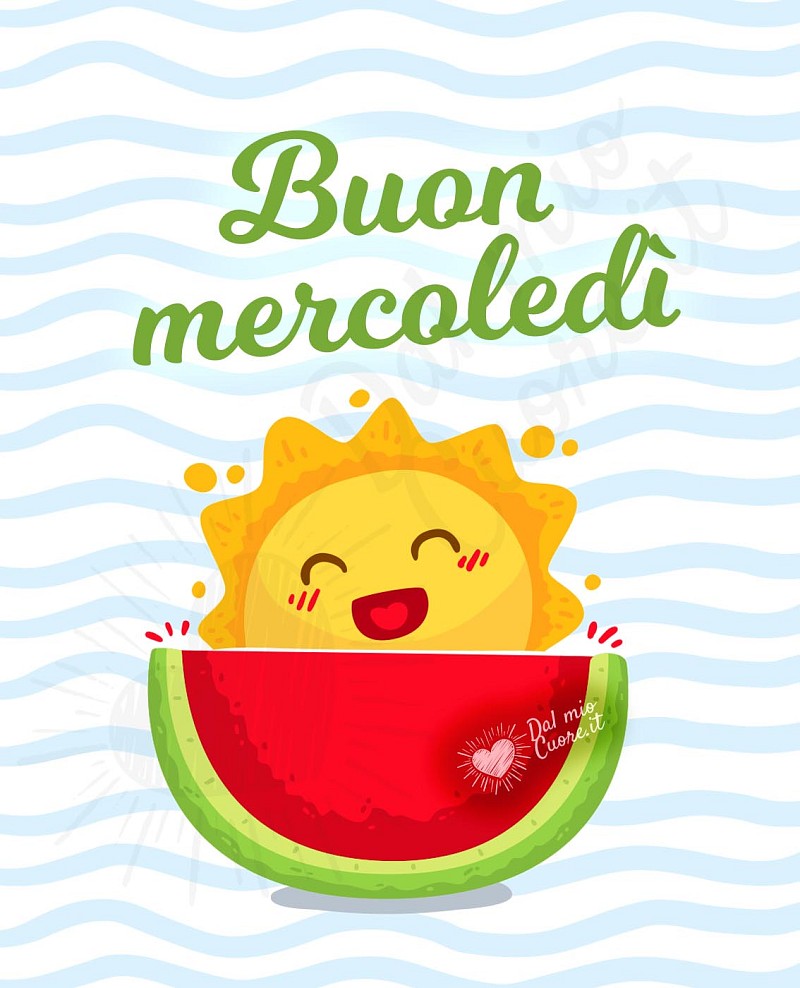 Buon mercoledì estivo