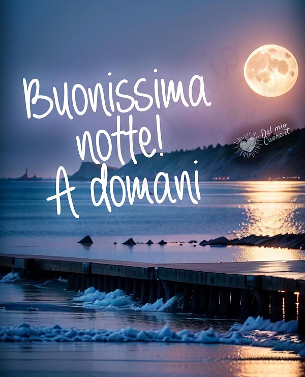 Buonissima notte! A domani! Estiva con mare e luna