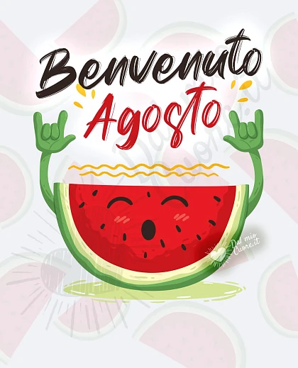 Benvenuto agosto