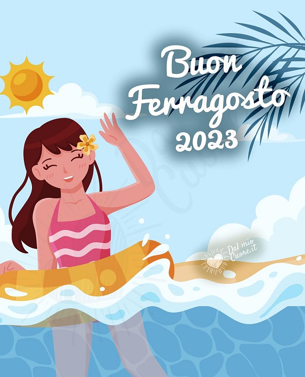 Buon Ferragosto 2023