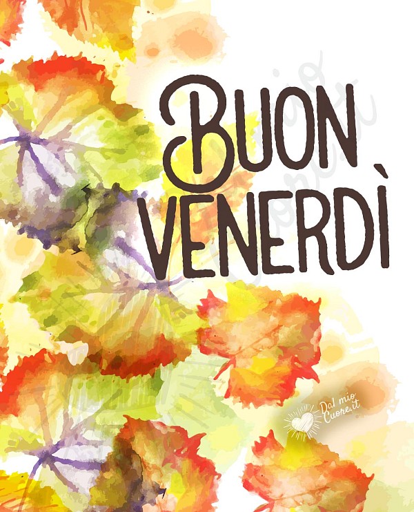 Buon venerdì autunnale