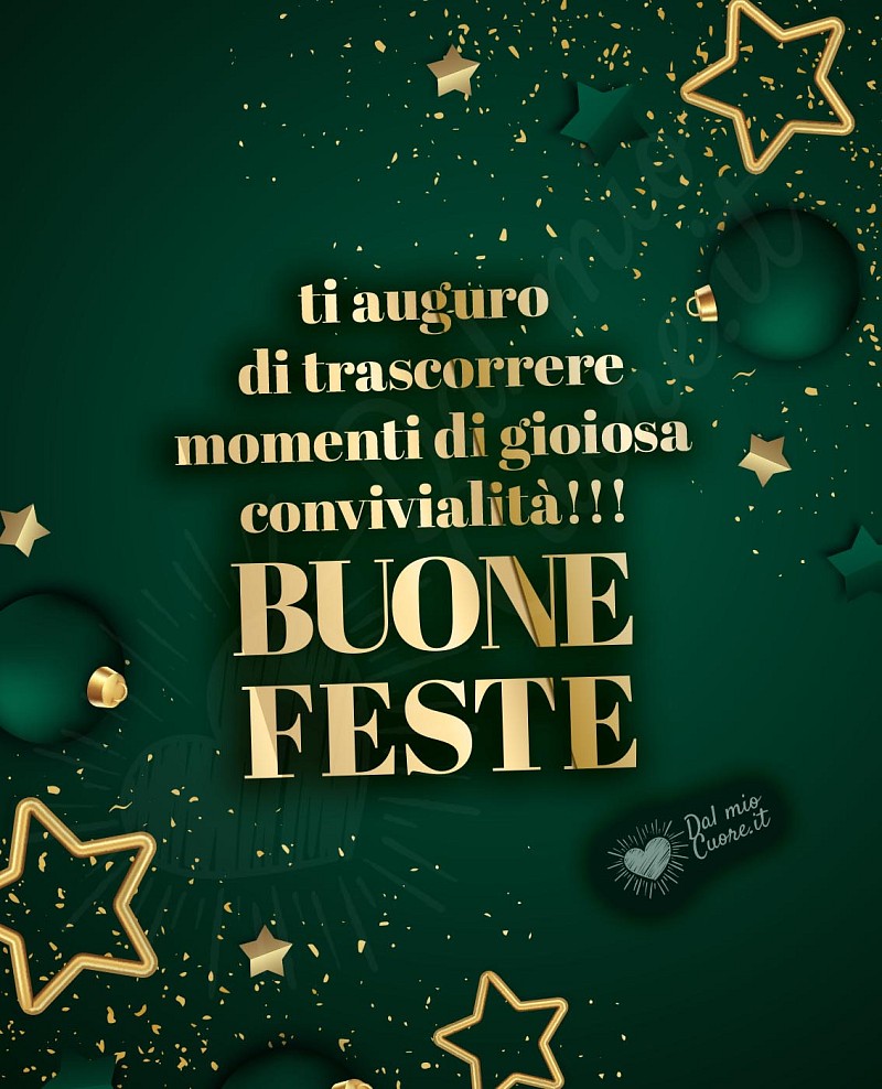 Auguri di Buone feste con frase. Ti auguro di trascorrere momenti di gioiosa convivialità!