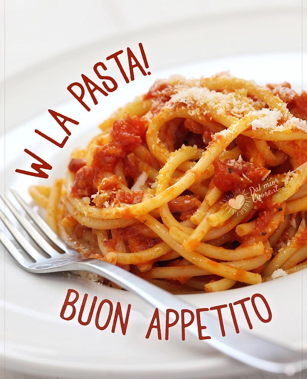 W la pasta! Buon appetito