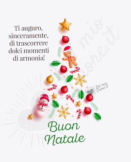 Buon Natale. Ti auguro, sinceramente, di trascorrere dolci momenti di armonia!