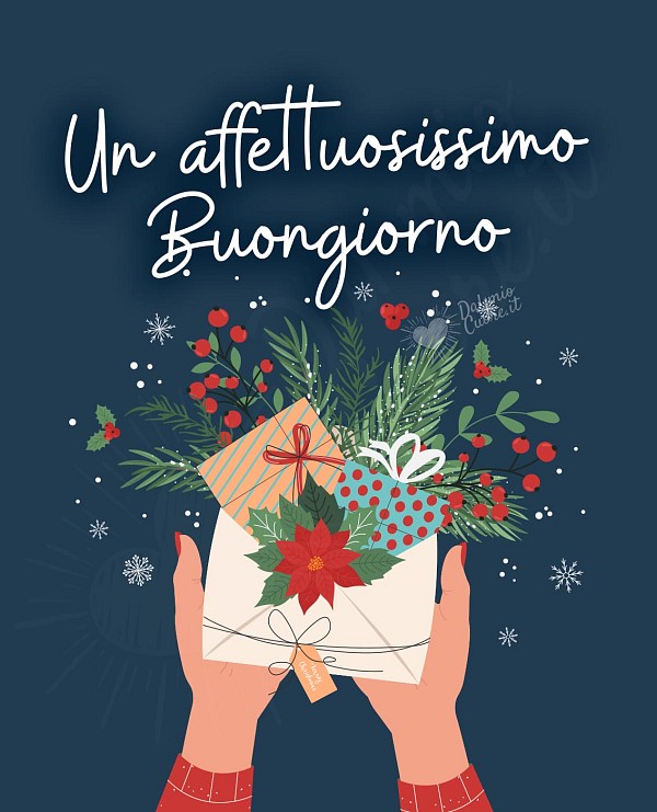 Un affettuosissimo Buongiorno