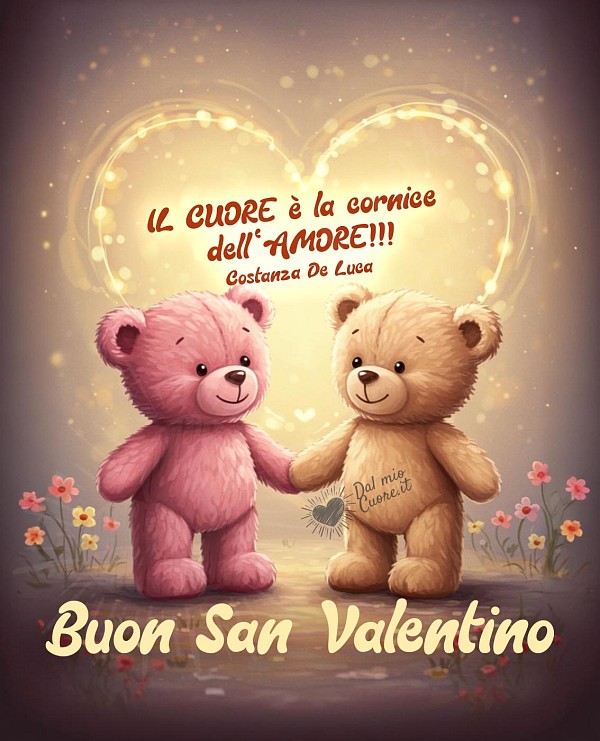 IL CUORE è la cornice dell'AMORE! Buon San Valentino