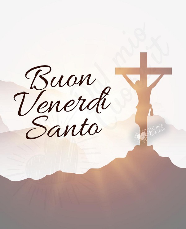 Buon Venerdì Santo