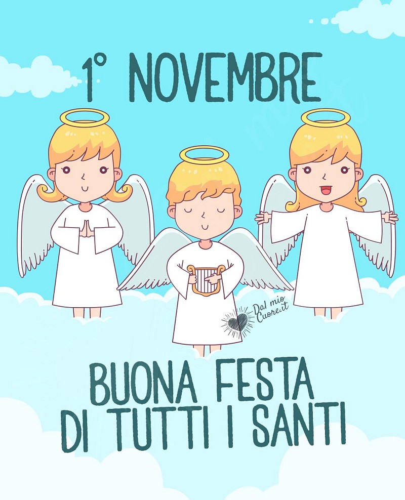 1° Novembre. Buona festa di Tutti i Santi