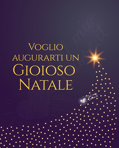Voglio augurarti un gioioso Natale