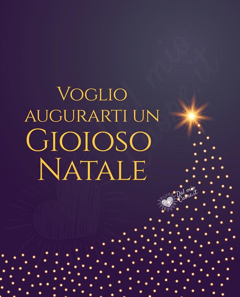 Voglio augurarti un gioioso Natale