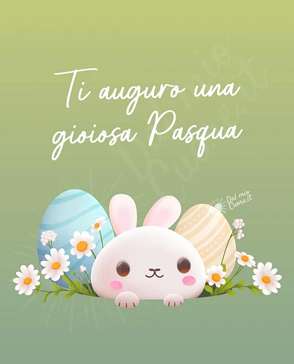 Ti auguro una gioisa Pasqua